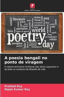 bokomslag A poesia bengali no ponto de viragem