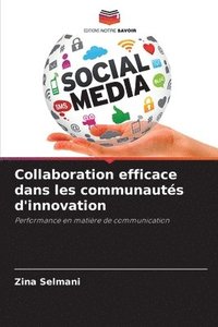 bokomslag Collaboration efficace dans les communautés d'innovation