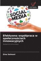bokomslag Efektywna wspólpraca w spoleczno?ciach innowacyjnych