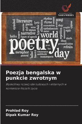 bokomslag Poezja bengalska w punkcie zwrotnym