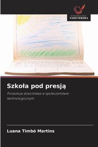 bokomslag Szko¿a pod presj¿