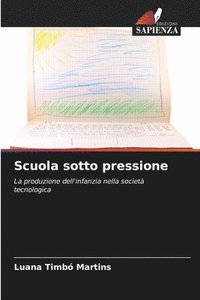 bokomslag Scuola sotto pressione