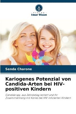 bokomslag Kariogenes Potenzial von Candida-Arten bei HIV-positiven Kindern