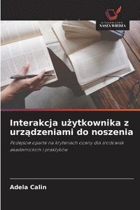 bokomslag Interakcja u?ytkownika z urz?dzeniami do noszenia