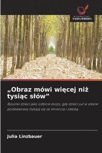 bokomslag "Obraz mówi wi?cej ni? tysi?c slów"