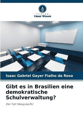 bokomslag Gibt es in Brasilien eine demokratische Schulverwaltung?