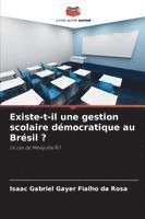 bokomslag Existe-t-il une gestion scolaire démocratique au Brésil ?
