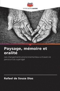 bokomslag Paysage, mémoire et oralité