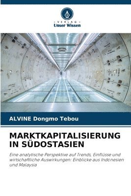 Alvine Dongmo Tebou - Marktkapitalisierung in Südostasien, Häftad