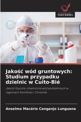 bokomslag Jako?c wód gruntowych: Studium przypadku dzielnic w Cuito-Bié