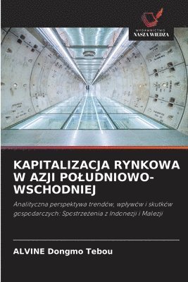 bokomslag Kapitalizacja Rynkowa W Azji Poludniowo-Wschodniej