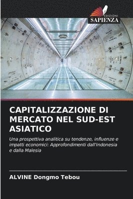 Alvine Dongmo Tebou - Capitalizzazione Di Mercato Nel Sud-Est Asiatico, Häftad