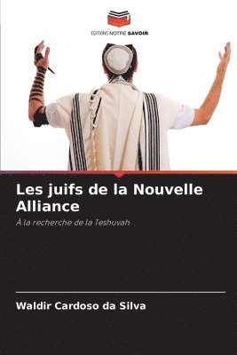 Waldir Cardoso Da Silva, Waldir Cardoso da Silva - Les juifs de la Nouvelle Alliance, Häftad