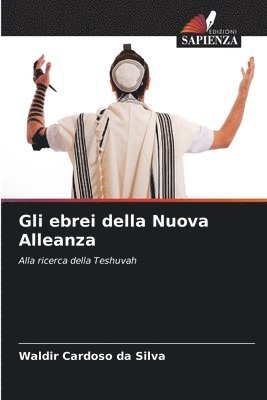 Waldir Cardoso Da Silva, Waldir Cardoso da Silva - Gli ebrei della Nuova Alleanza, Häftad