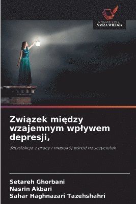 bokomslag Zwi?zek mi?dzy wzajemnym wplywem depresji,