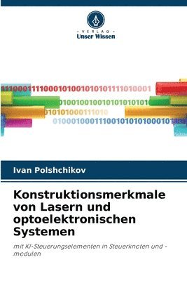 Ivan Polshchikov - Konstruktionsmerkmale von Lasern und optoelektronischen Systemen, Häftad