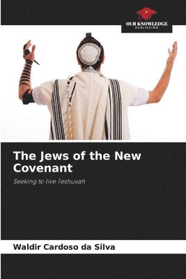 bokomslag Jews of the New Covenant