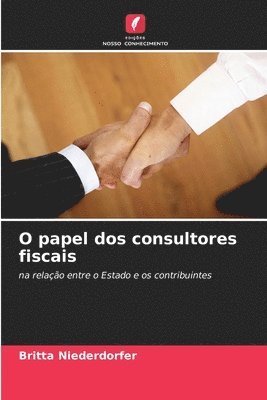 O papel dos consultores fiscais