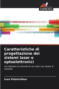 bokomslag Caratteristiche di progettazione dei sistemi laser e optoelettronici