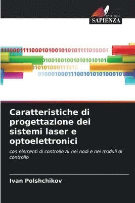 Ivan Polshchikov - Caratteristiche di progettazione dei sistemi laser e optoelettronici, Häftad