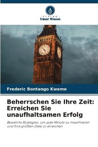 bokomslag Beherrschen Sie Ihre Zeit