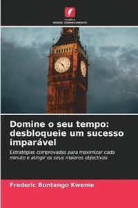 bokomslag Domine o seu tempo