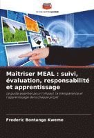 bokomslag Maîtriser MEAL: suivi, évaluation, responsabilité et apprentissage