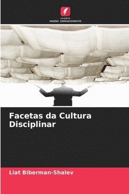 Liat Biberman-Shalev - Facetas da Cultura Disciplinar, Häftad