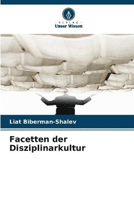 bokomslag Facetten der Disziplinarkultur