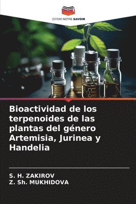 bokomslag Bioactividad de los terpenoides de las plantas del género Artemisia, Jurinea y Handelia