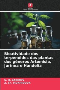 bokomslag Bioatividade dos terpenóides das plantas dos géneros Artemisia, Jurinea e Handelia