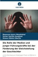 bokomslag Rolle der Medien und junger Führungskräfte bei der Förderung der Gleichstellung der Geschlechter