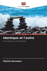 bokomslag Identique et l'autre