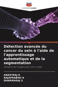 bokomslag Détection avancée du cancer du sein à l'aide de l'apprentissage automatique et de la segmentation