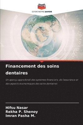 bokomslag Financement des soins dentaires