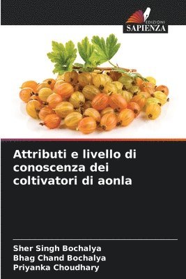 bokomslag Attributi e livello di conoscenza dei coltivatori di aonla