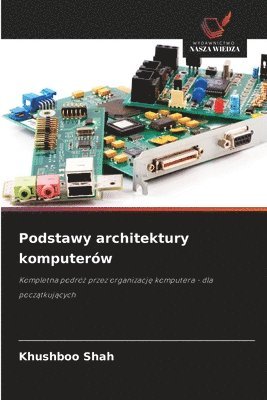 bokomslag Podstawy architektury komputerów