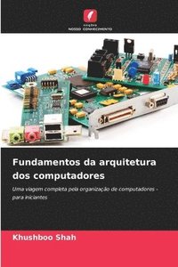 bokomslag Fundamentos da arquitetura dos computadores