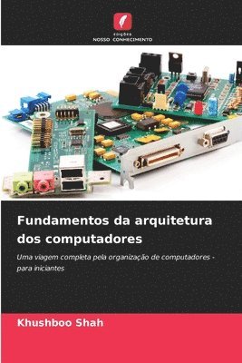 bokomslag Fundamentos da arquitetura dos computadores