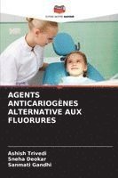 bokomslag Agents Anticariogènes Alternative Aux Fluorures
