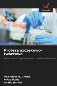 bokomslag Proteza szcz¿kowo-twarzowa