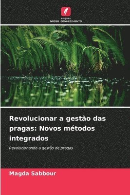 Magda Sabbour - Revolucionar a gestão das pragas, Häftad