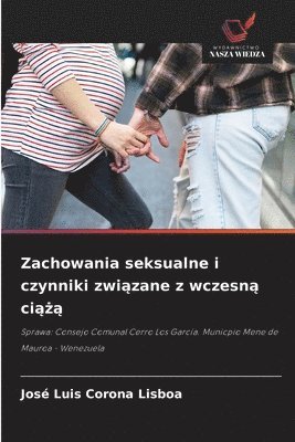bokomslag Zachowania seksualne i czynniki zwi¿zane z wczesn¿ ci¿¿¿