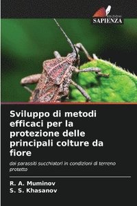 bokomslag Sviluppo di metodi efficaci per la protezione delle principali colture da fiore