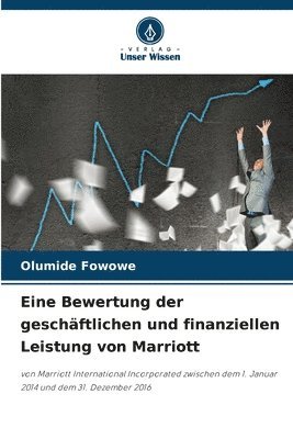 bokomslag Eine Bewertung der geschäftlichen und finanziellen Leistung von Marriott