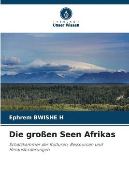 Ephrem Bwishe, Ephrem BWISHE  H, Ephrem Bwishe H - großen Seen Afrikas, Häftad
