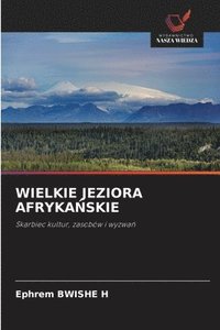 bokomslag WIELKIE JEZIORA AFRYKA¿SKIE