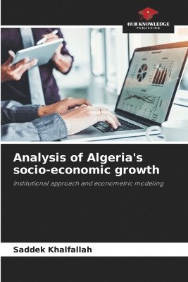bokomslag Analysis of Algeria's socio-economic growth