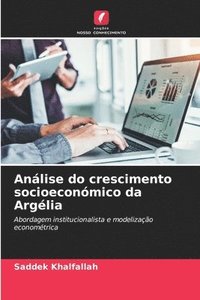 bokomslag Análise do crescimento socioeconómico da Argélia