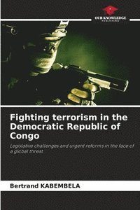 bokomslag Fighting terrorism in the Democratic Republic of Congo